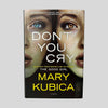 Don't You Cry by Mary Kubica