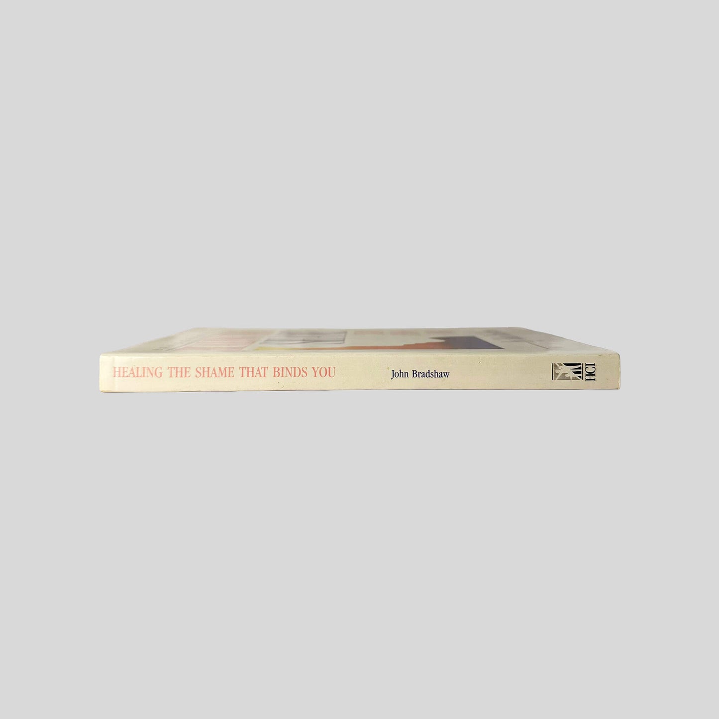 Healing The Shame That Binds You by John Bradshaw - Spine - Fehmerling Books