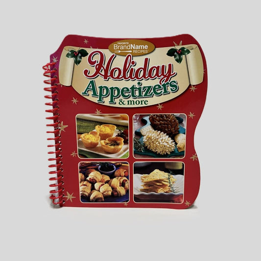 Holiday Appetizers and More - Favorite Brand Name Recipes