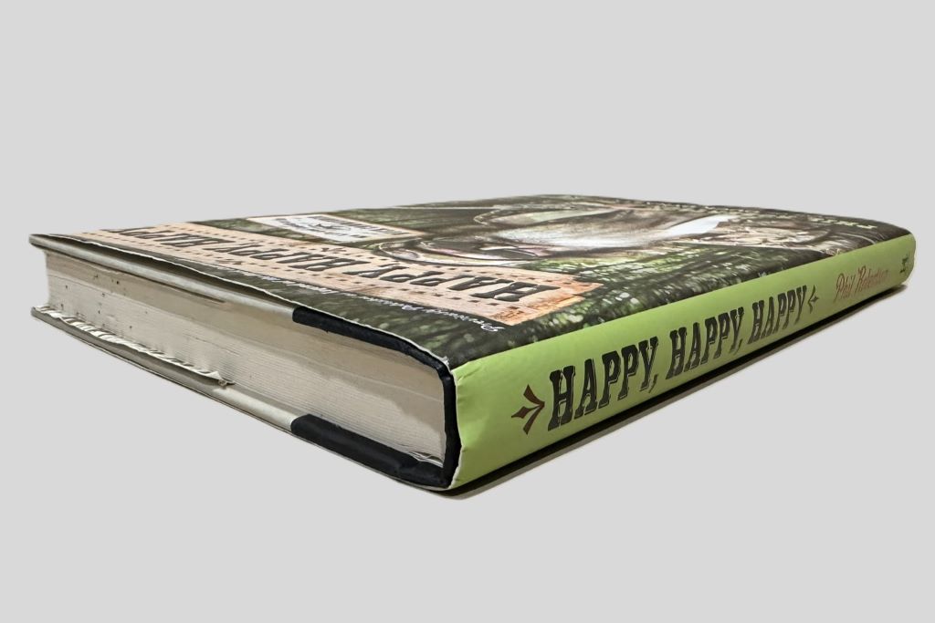 Happy, Happy, Happy by Phil Robertson - Fehmerling Books
