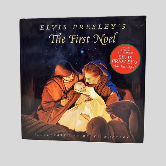 Elvis Presley's The First Noel Illustrated by Bruce Whatley - Fehmerling Books