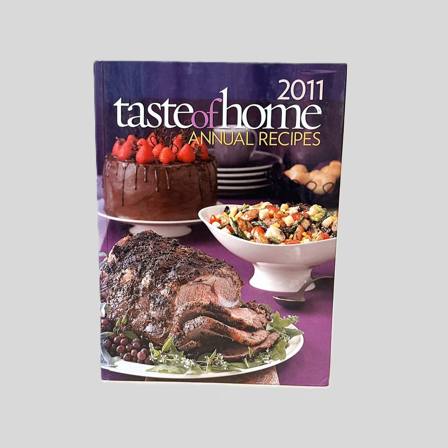 2011 Taste of Home Annual Recipes Cookbook