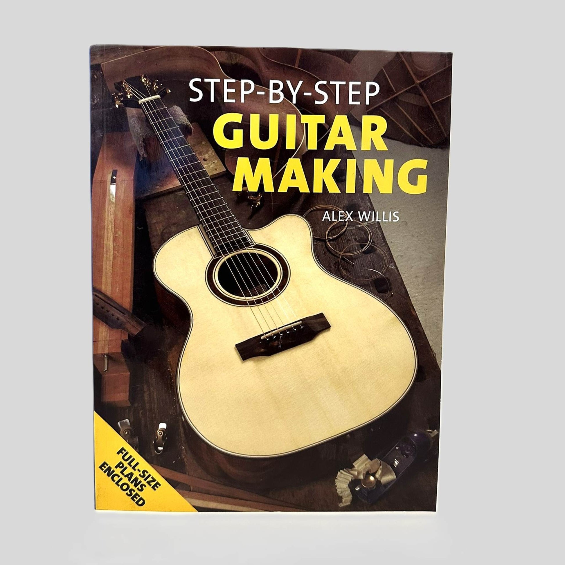 Step By Step Guitar Making by Alex Willis - Fehmerling Books