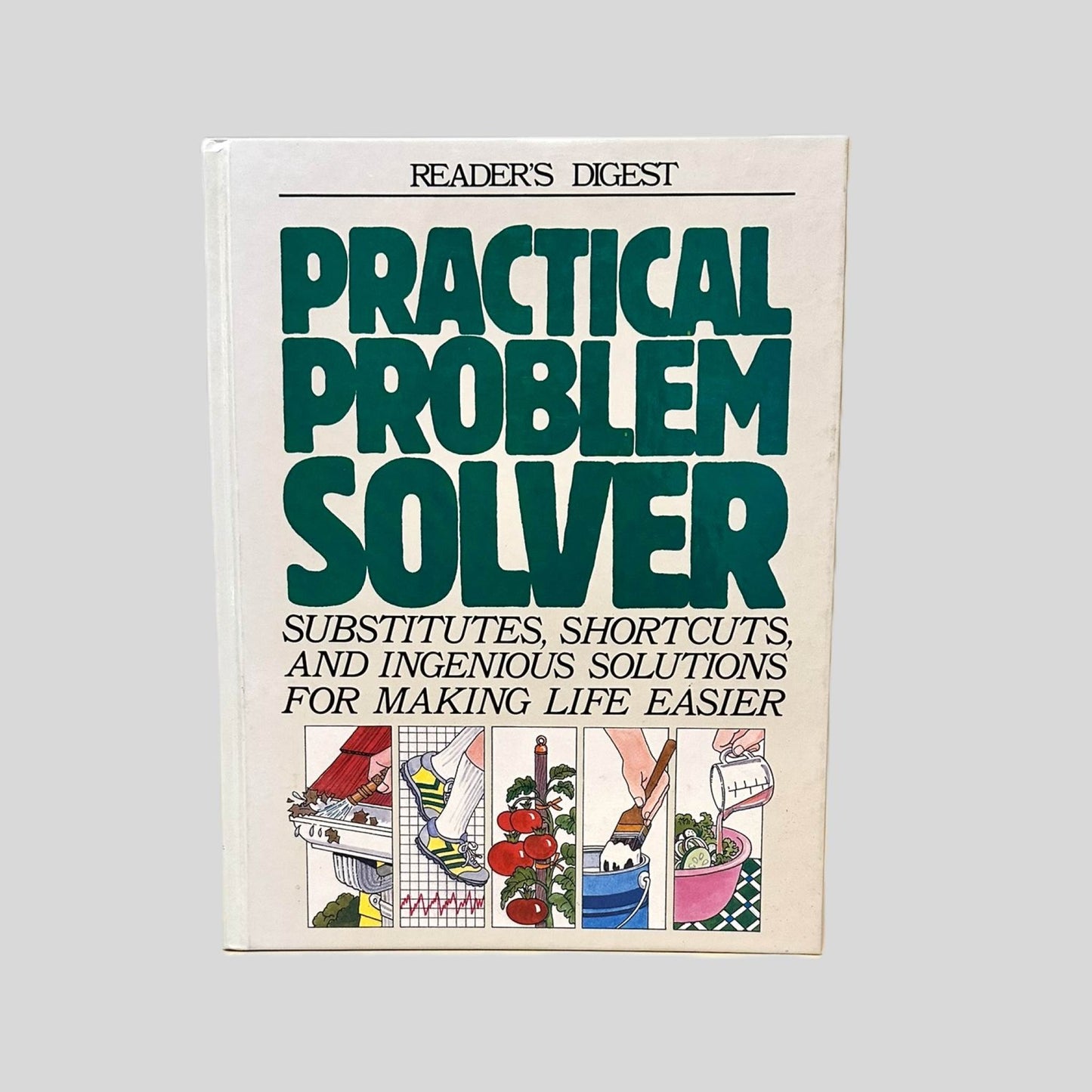 Practical Problem Solver: Substitutes, Shortcuts, and Ingenious Solutions for Making Life Easier - Fehmerling Books