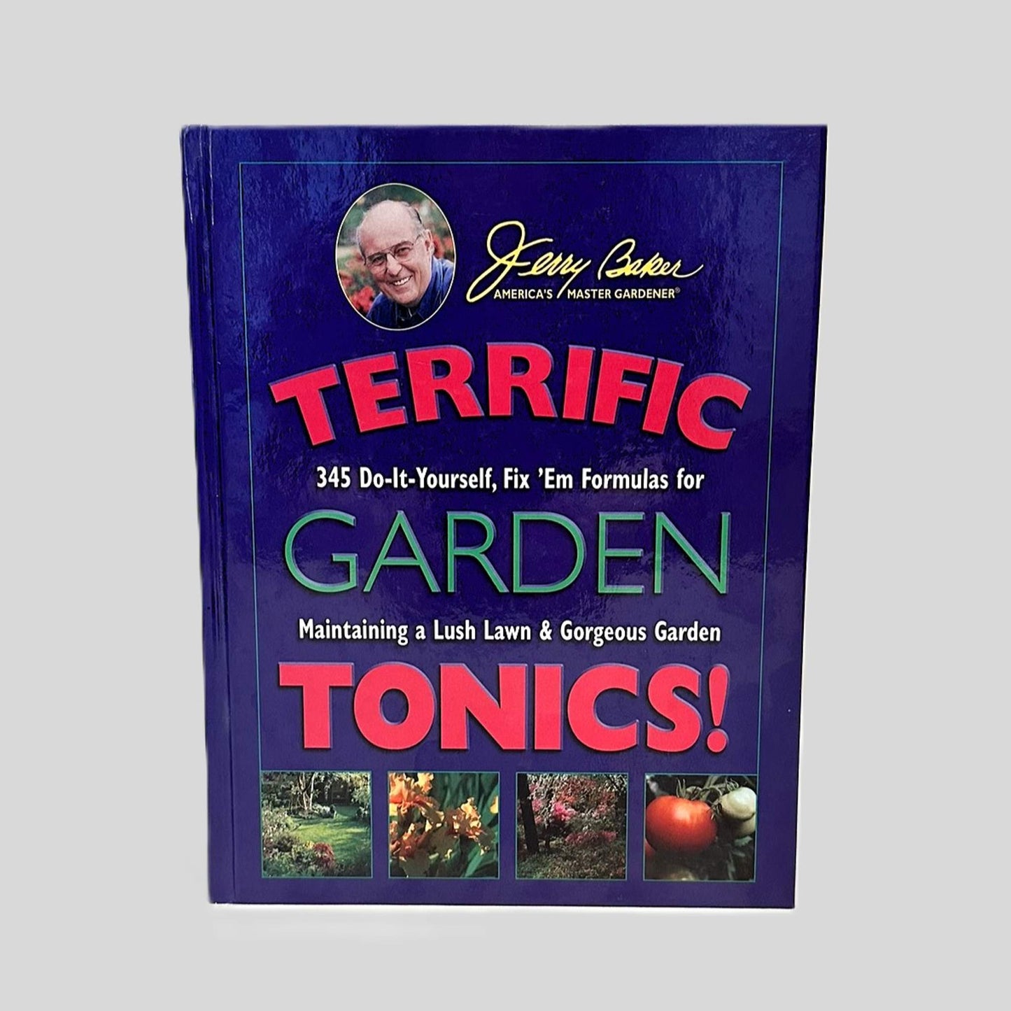 Terrific Garden Tonics! by Jerry Baker - Fehmerling Books
