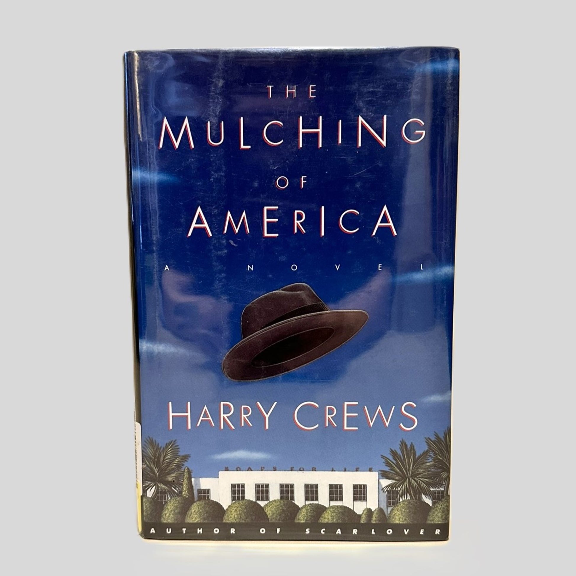 The Mulching of America by Harry Crews - Fehmerling Books