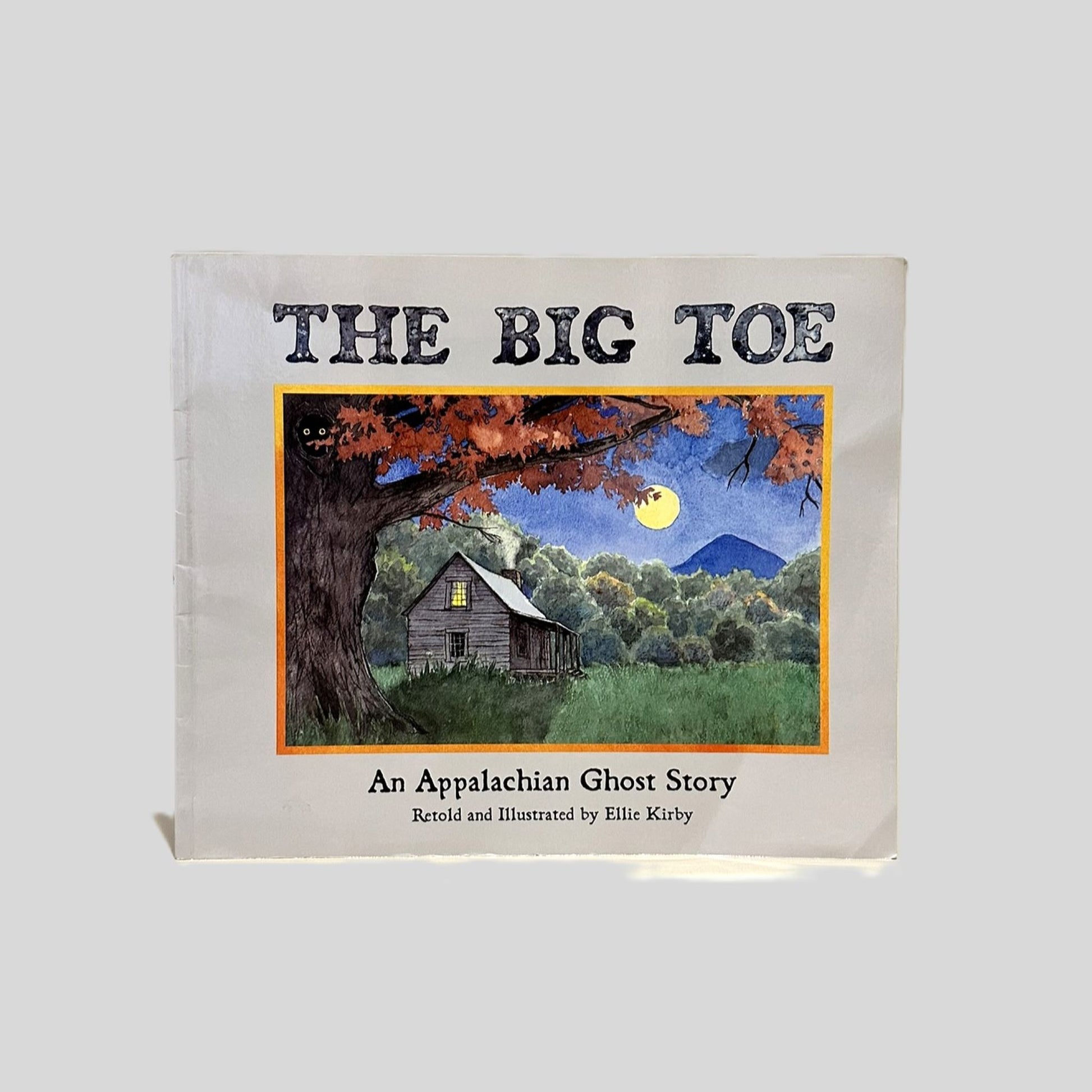 THE BIG TOE Retold and Illustrated by Ellie Kirby (Autographed Copy) - Fehmerling Books