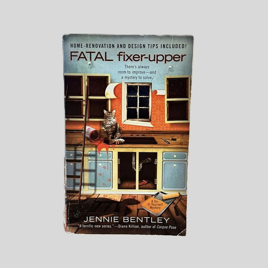Fatal Fixer-Upper by Jennie Bentley - Fehmerling Books