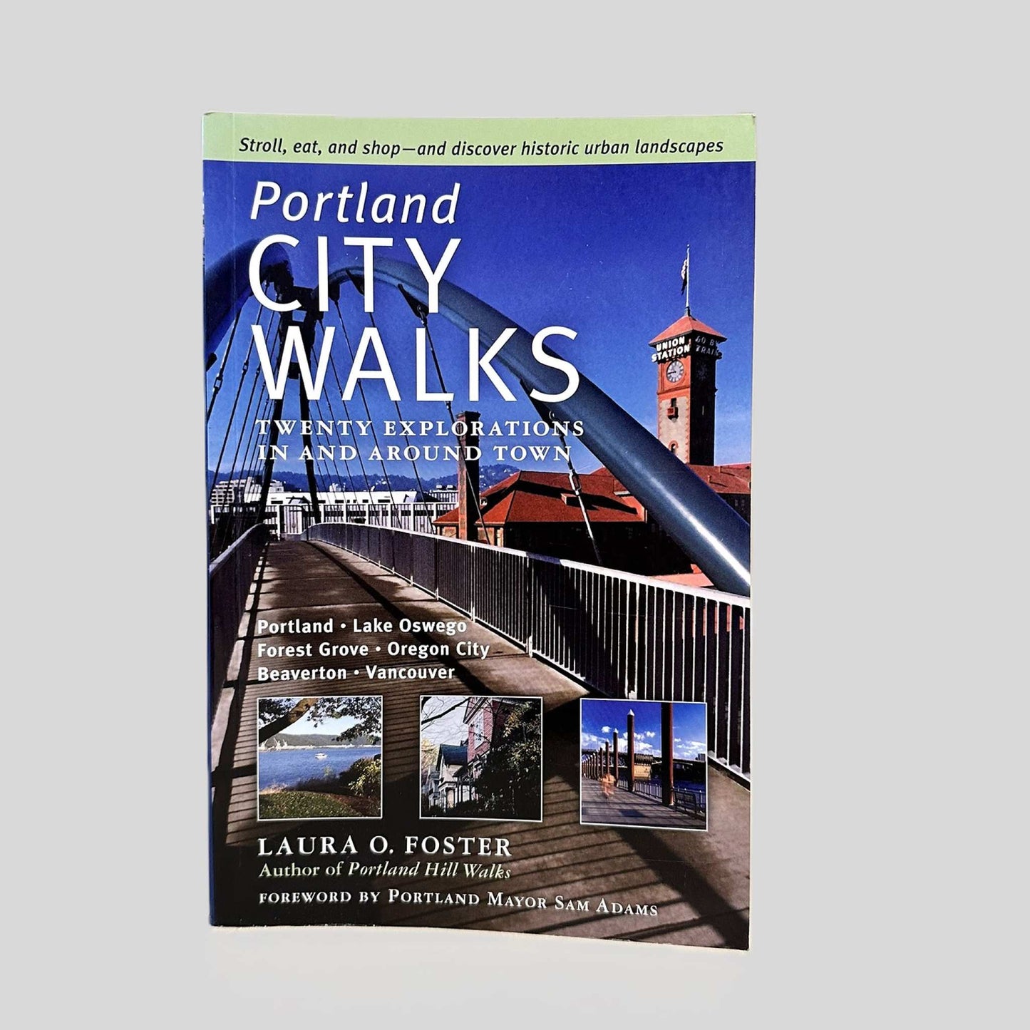 Portland City Walks by Laura O. Foster - Fehmerling Books