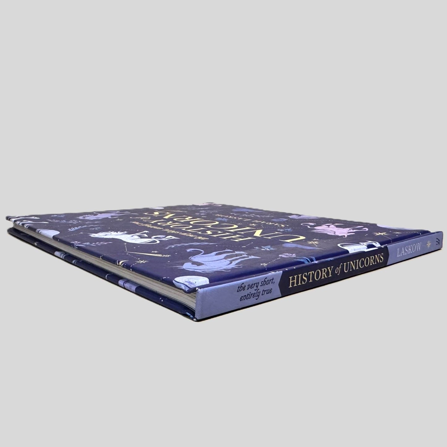 The Very Short, Entirely True History of Unicorns by Sarah Laskow - Fehmerling Books