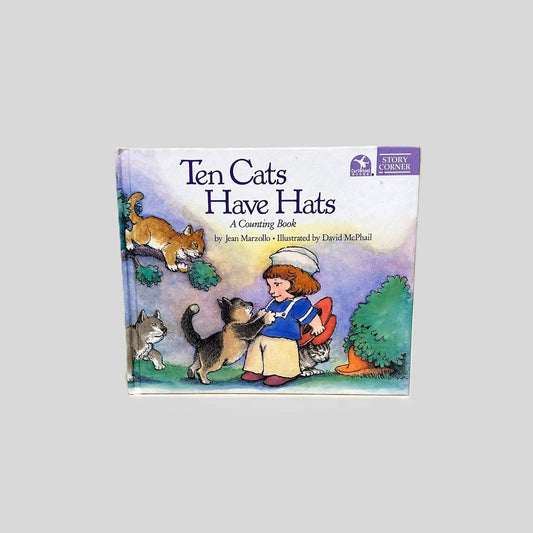 Ten Cats Have Hats by Jean Marzollo - Fehmerling Books