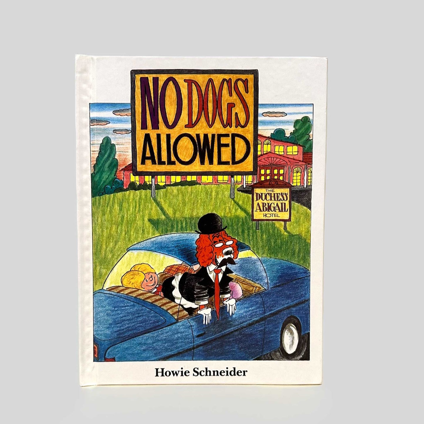 No Dogs Allowed by Howie Schneider - Fehmerling Books