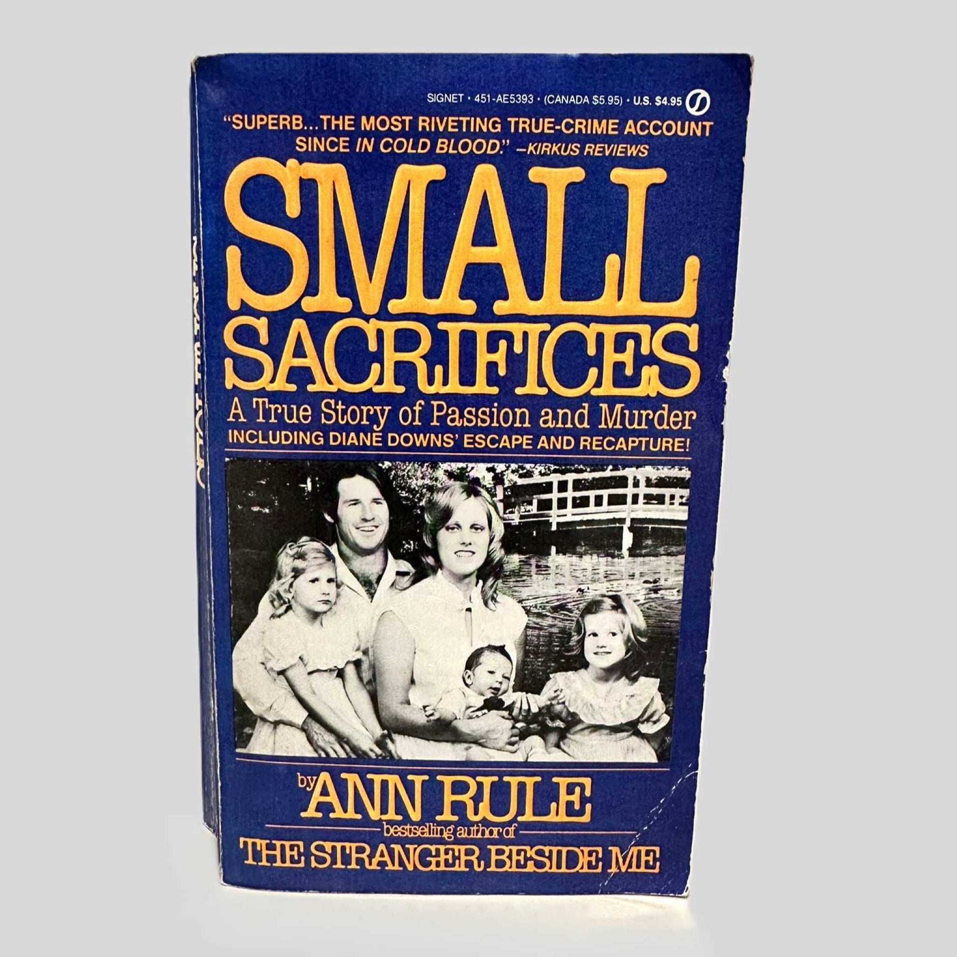 Small Sacrifices by Ann Rule - Fehmerling Books
