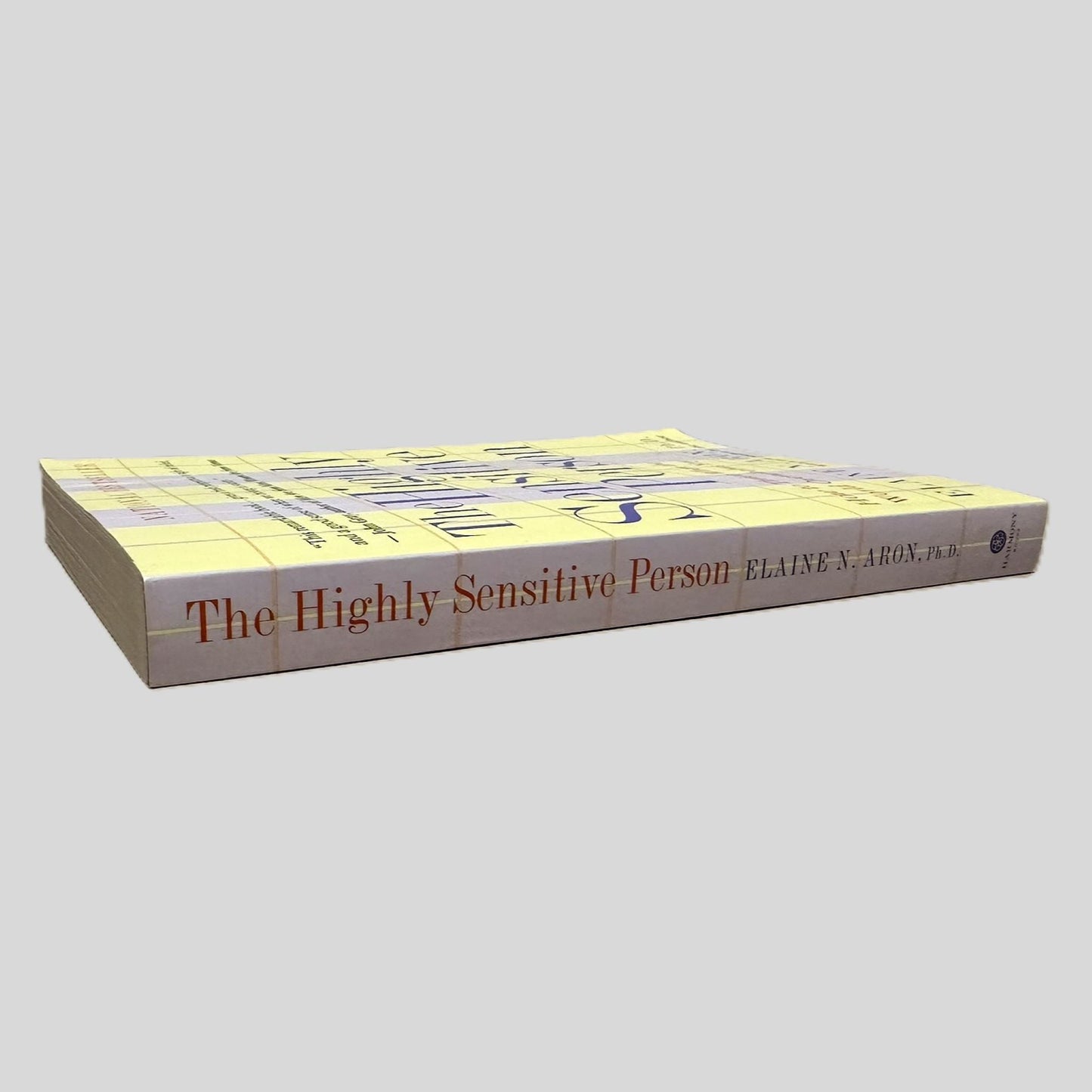 The Highly Sensitive Person by Elaine N. Aron, Ph.D.