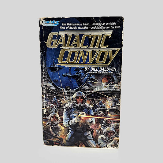 Galactic Convoy by Bill Baldwin - Fehmerling Books