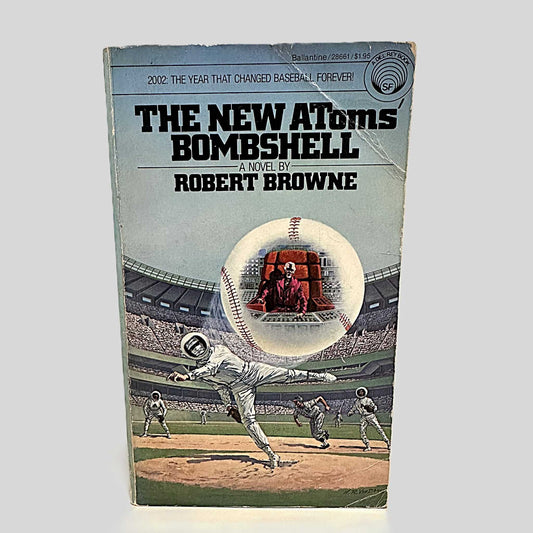 The New Atoms' Bombshell by Robert Browne - Fehmerling Books