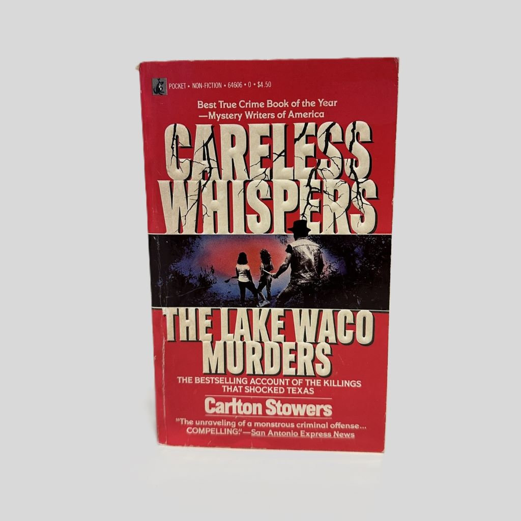 Careless Whispers by Carlton Stowers
