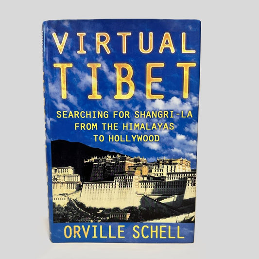 Virtual Tibet by Orville Schell - Fehmerling Books