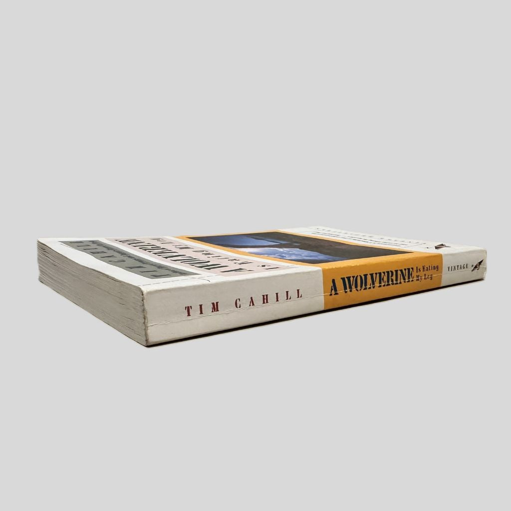 A Wolverine Is Eating My Leg by Tim Cahill - Fehmerling Books