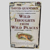 Wild Thoughts from Wild Places by David Quammen