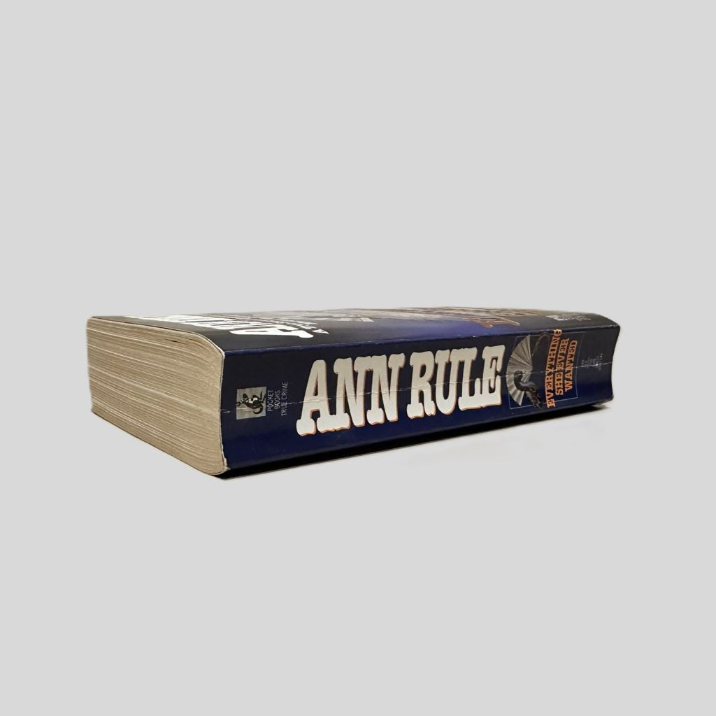 Everything She Ever Wanted by Ann Rule