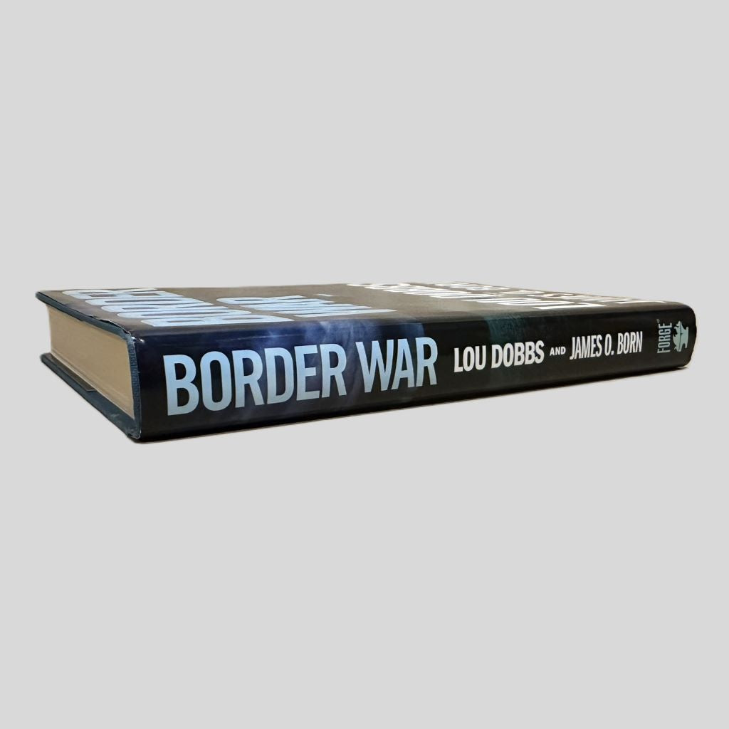 Border War by Lou Dobbs & James O. Born