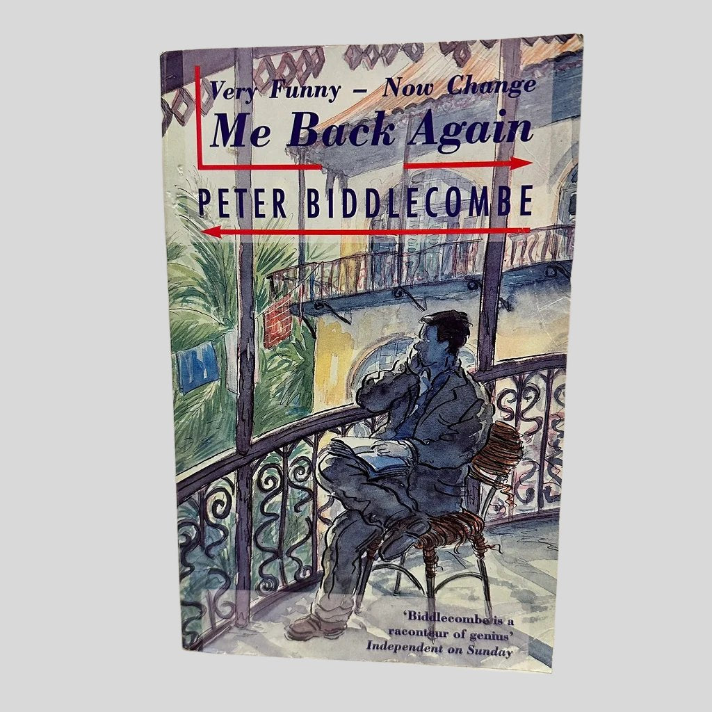 Very Funny: Now Change Me Back Again by Peter Biddlecombe - Fehmerling Books