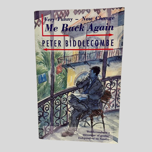 Very Funny: Now Change Me Back Again by Peter Biddlecombe - Fehmerling Books