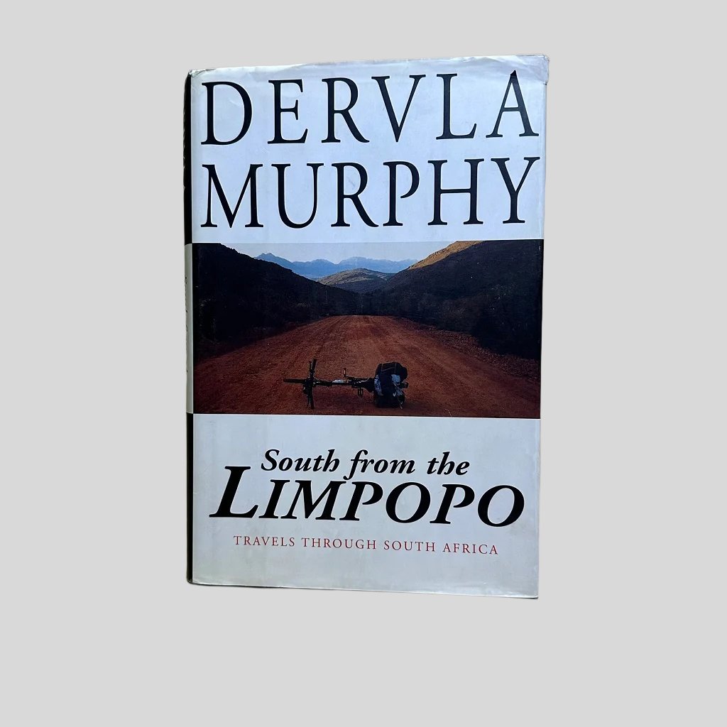 South From the Limpopo by Dervla Murphy - Fehmerling Books