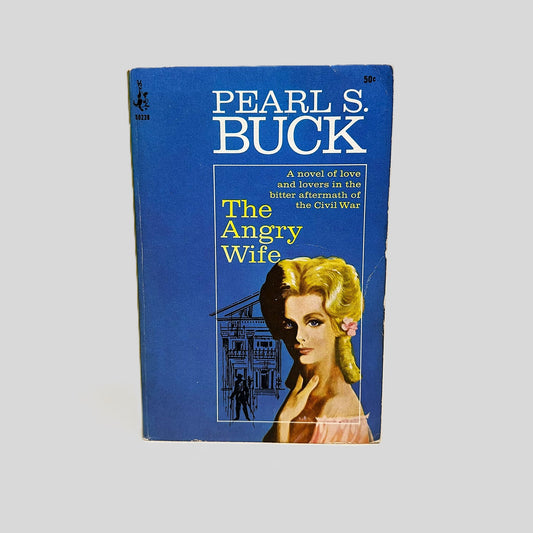 The Angry Wife by Pearl S. Buck - Fehmerling Books