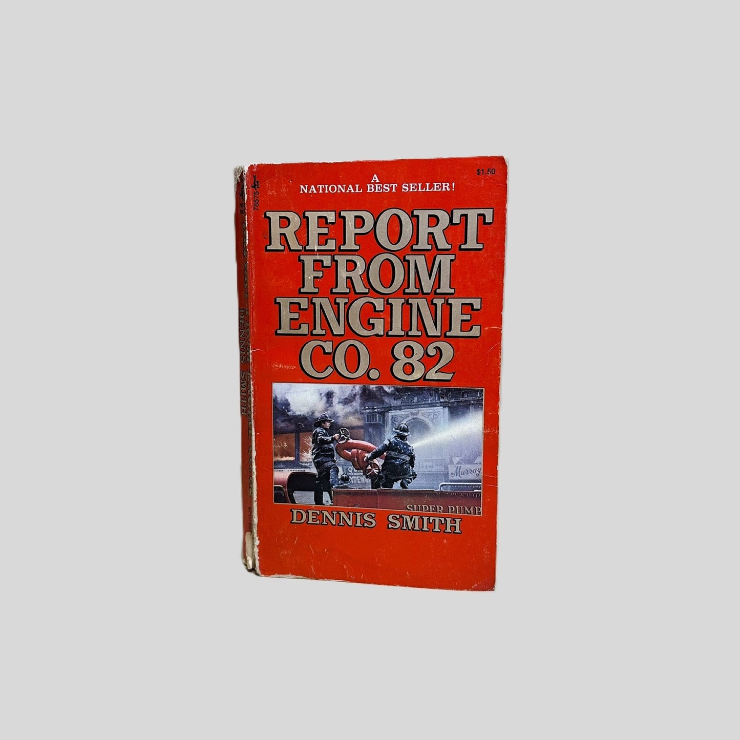 Report From Engine CO. 82 by Dennis Smith - Fehmerling Books