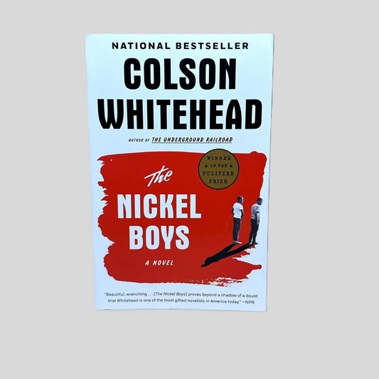 The Nickel Boys by Colson Whitehead - Fehmerling Books