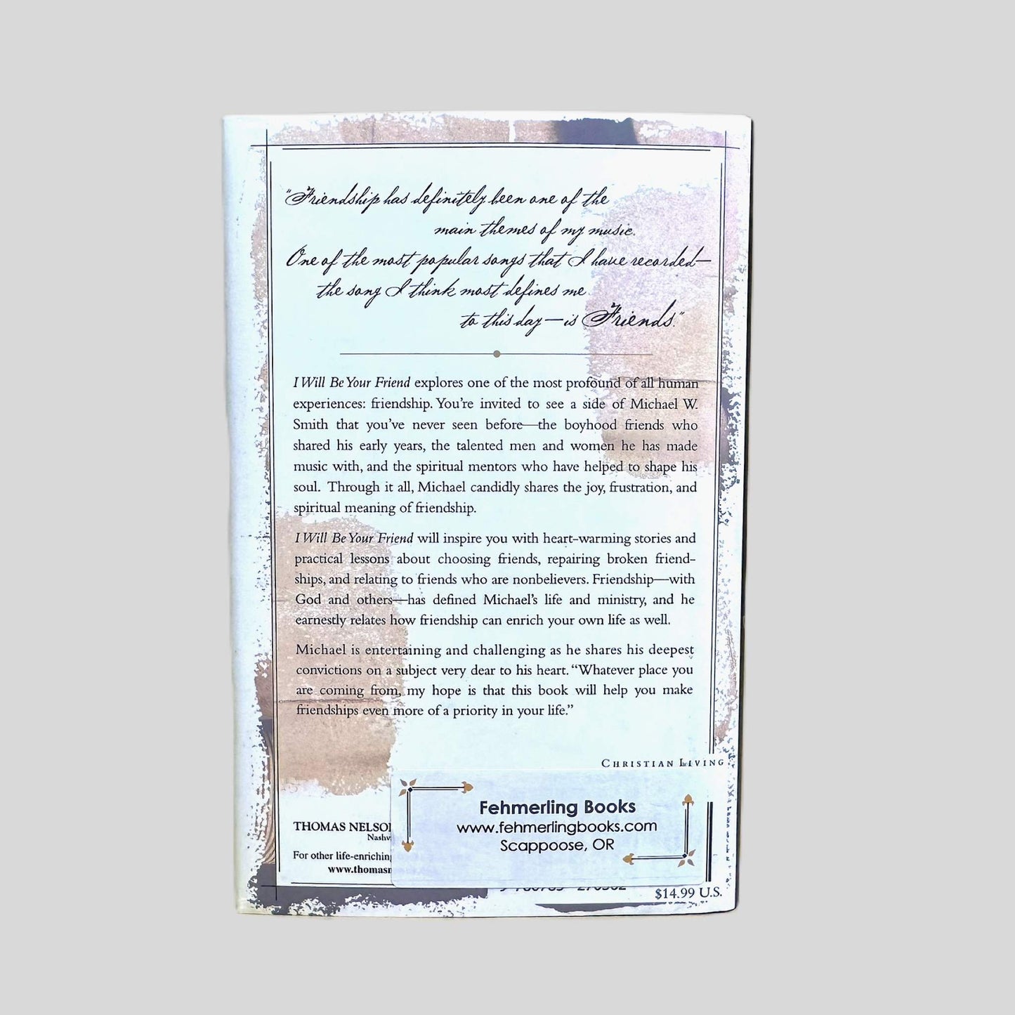 I Will Be Your Friend by Michael W. Smith - Back Cover
