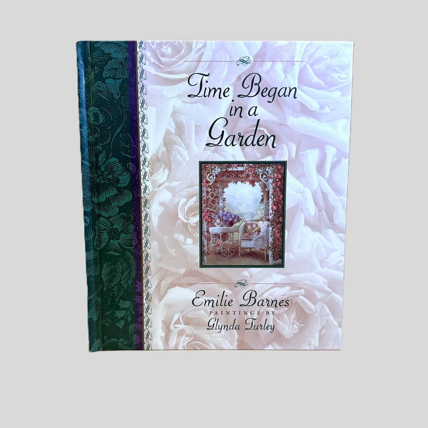 Time Began in a Garden by Emilie Barnes - Front Cover