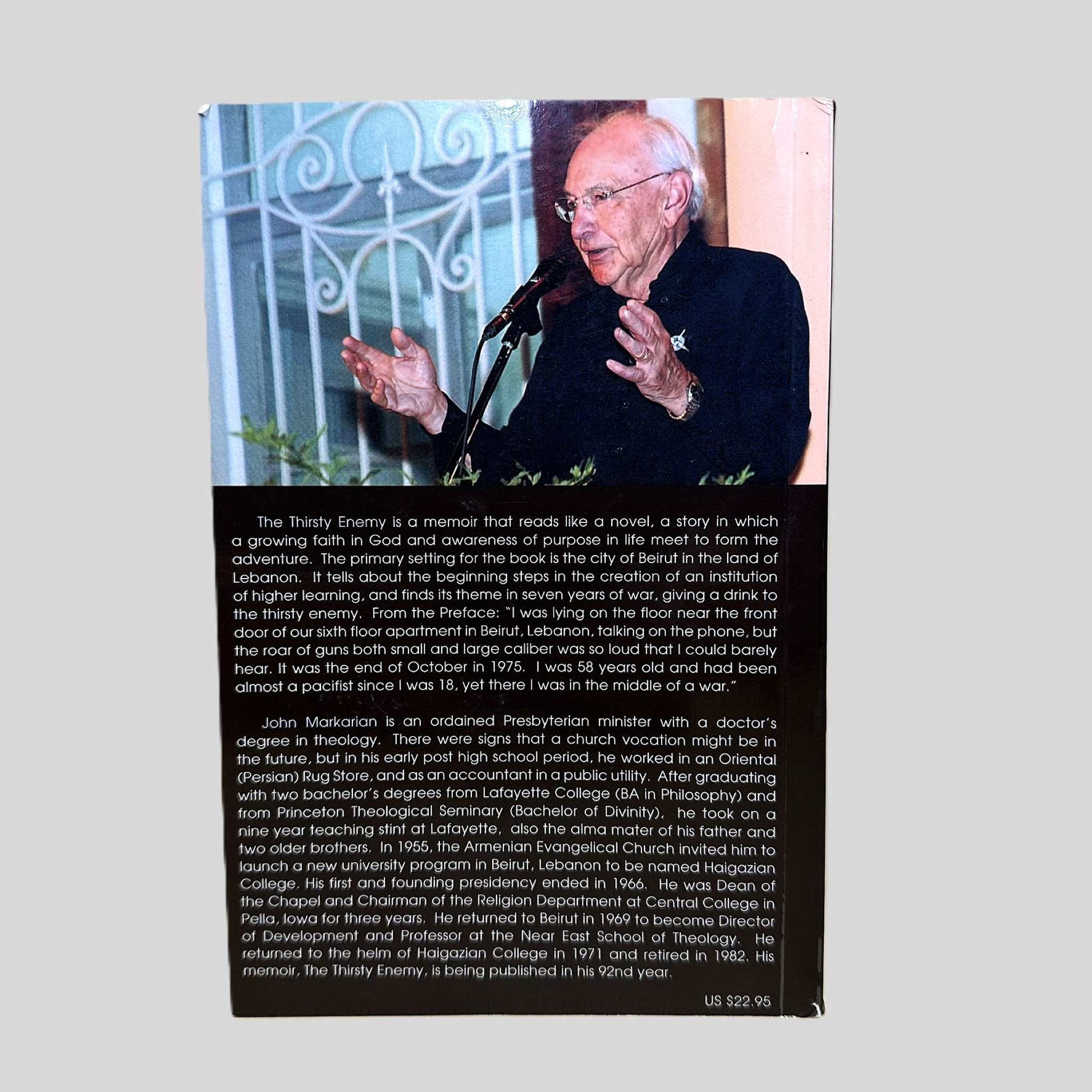 The Thirsty Enemy: A Memoir by John J. Markarian - Back Cover