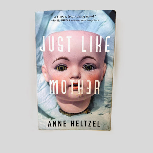 Just Like Mother by Anne Heltzel - Fehmerling Books