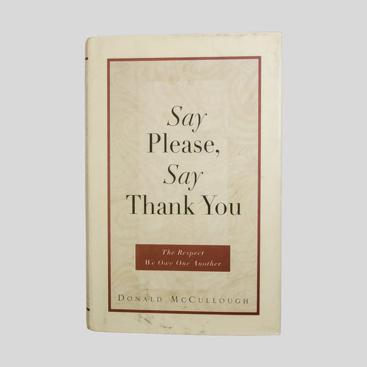 Say Please, Say Thank You by Donald McCullough - Front Cover - Fehmerling Books