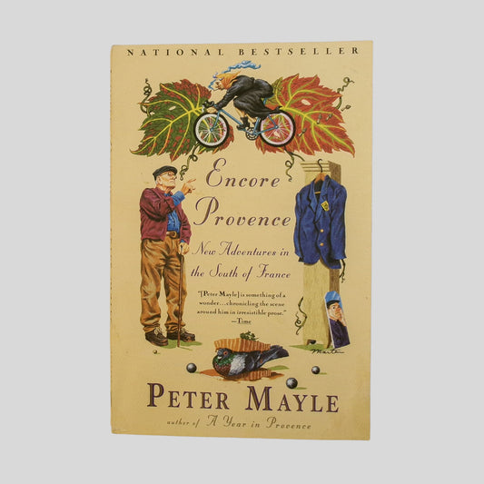 Encore Provence by Peter Mayle