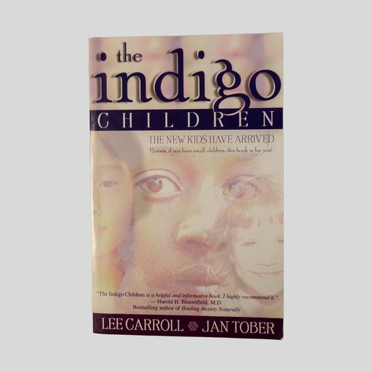 The Indigo Children by Lee Carroll and Jan Tober - Front Cover - Fehmerling Books