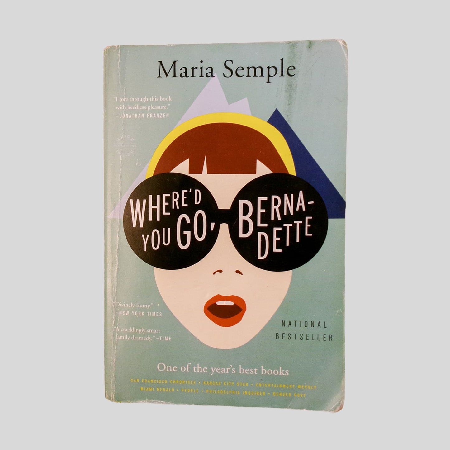 Where'D You Go, Bernadette by Maria Semple - Front Cover - Fehmerling Books