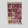 It Ends With Us by Colleen Hoover