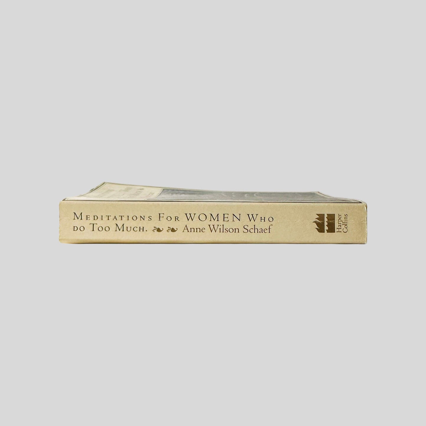 Meditations for Women Who Do Too Much by Anne Wilson Schaef - Spine - Fehmerling Books