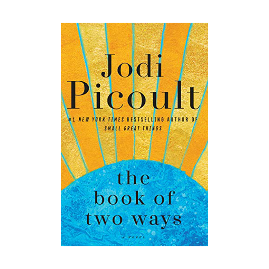 The Book of Two Ways by Jodi Picoult