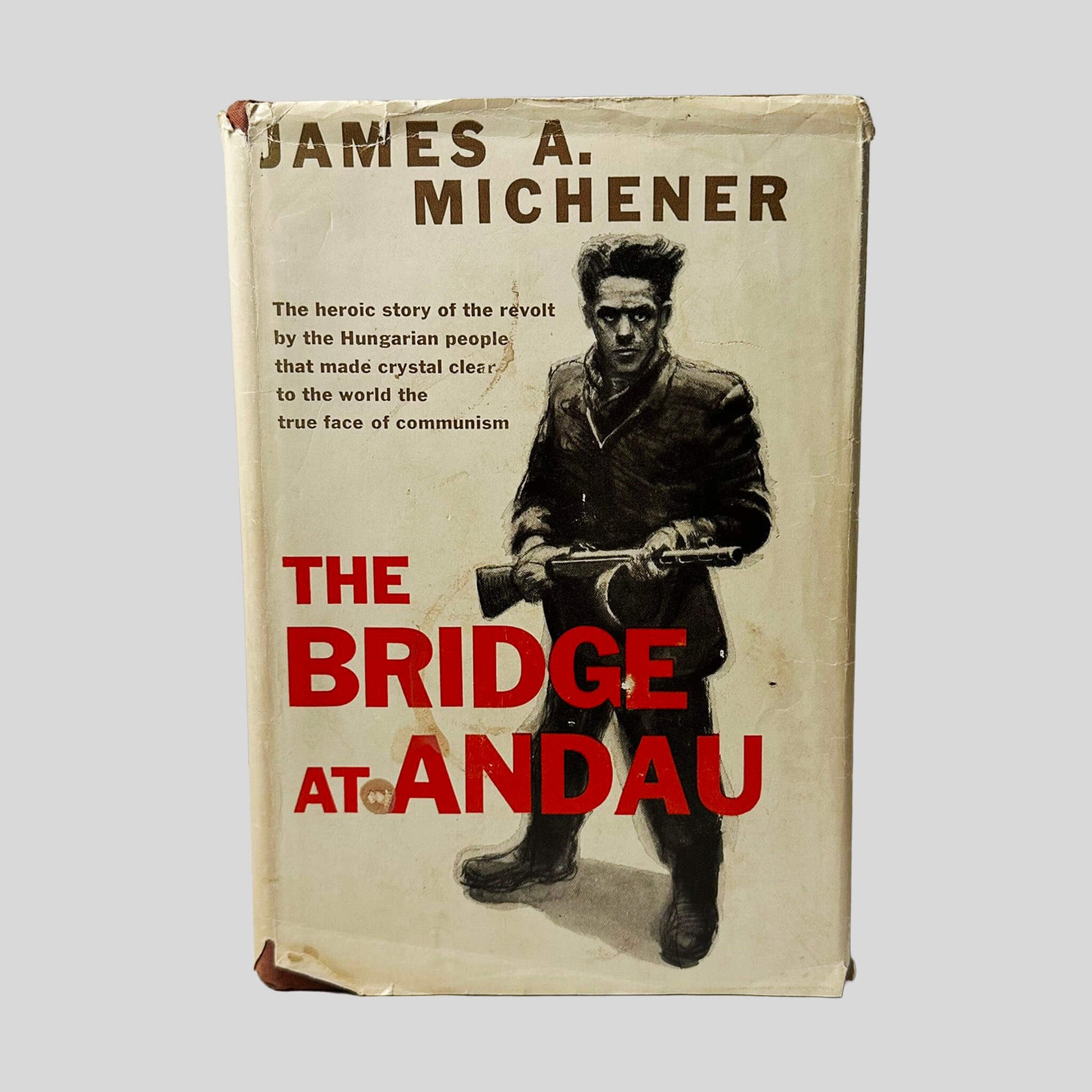 The Bridge At Andau by James A. Michener - Front Cover - Fehmerling Books