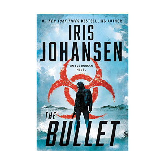 The Bullet by Iris Johansen - Stock Front Cover - Fehmerling Books