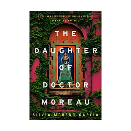 The Daughter of Doctor Moreau by Silvia Moreno-Garcia - Stock Front Cover - Fehmerling Books