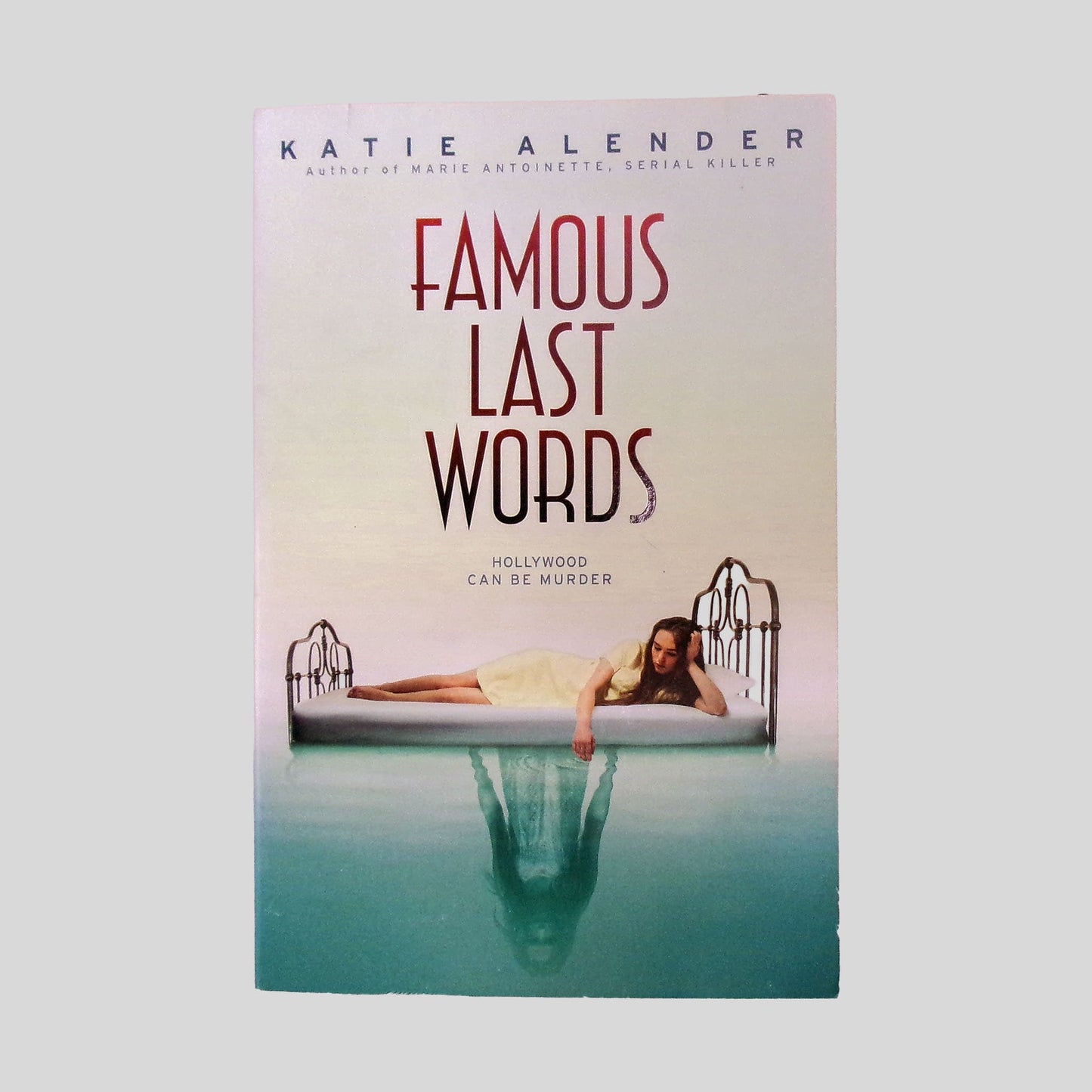 Famous Last Words by Katie Alender - Front Cover - Fehmerling Books