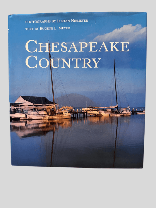 Chesapeake Country by Eugene L. Meyer & Lucian Niemeyer - Front Cover