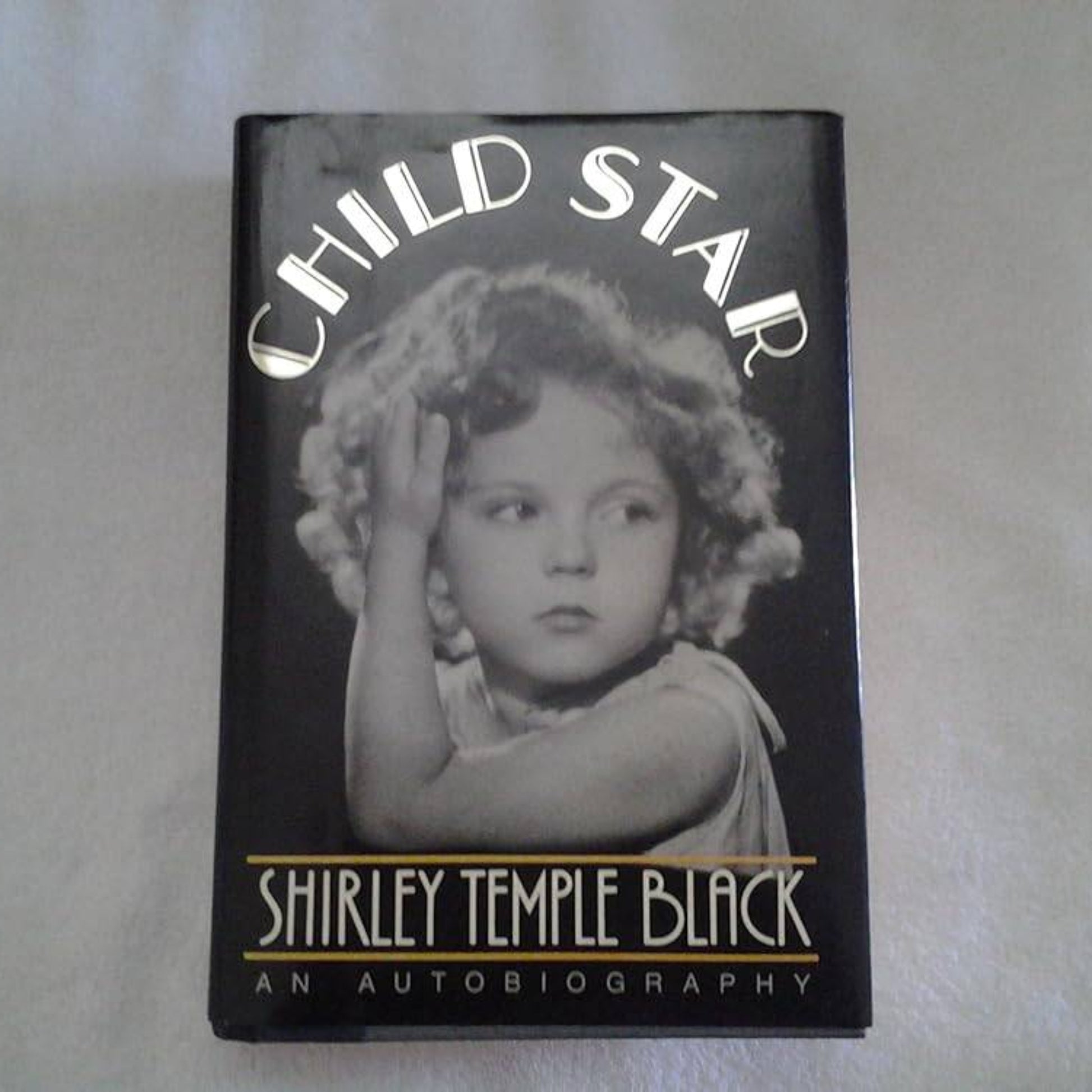 Child Star by Shirley Temple Black - Front Cover