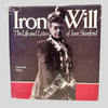 Iron Will: The Life and Letters of Jane Stanford by Gunther Nagel